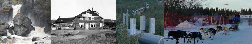 Liberty Falls, Historic Copper Center Road House, Trans-Alaska Pipeline, Copper Basin Sled Dog Race