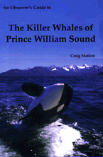 The Killer Whales of Prince William Sound
