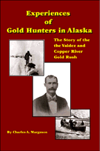 Experiences of Gold Hunters in Alaska